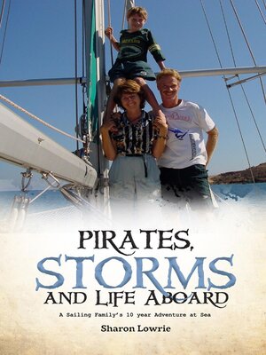 cover image of PIRATES, STORMS, AND LIFE ABOARD